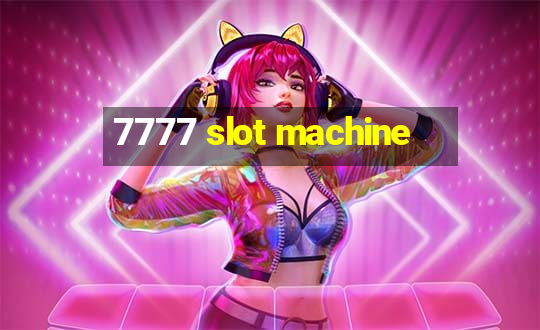 7777 slot machine