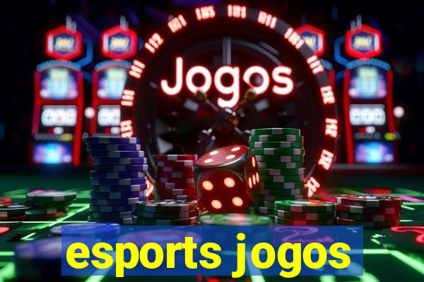 esports jogos