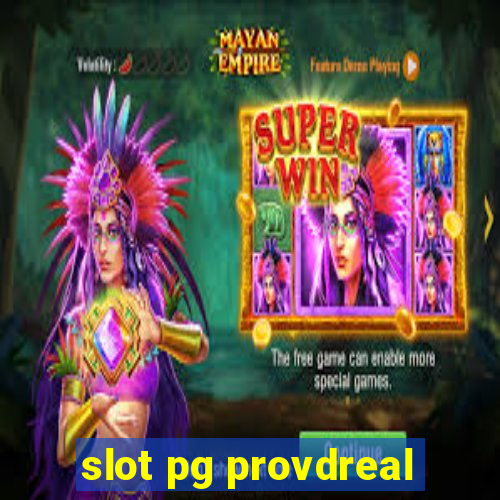 slot pg provdreal