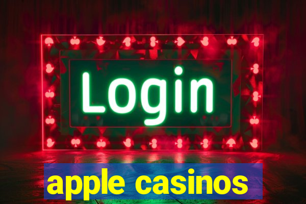 apple casinos