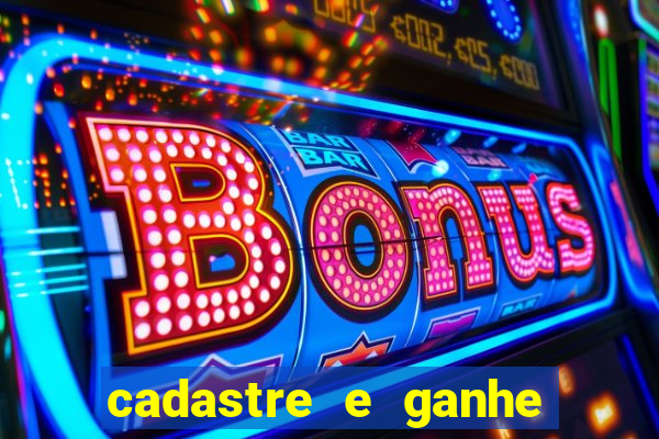 cadastre e ganhe b?nus para jogar fortune tiger