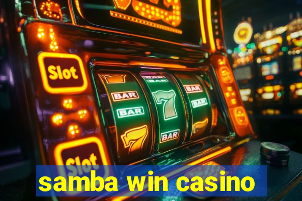 samba win casino