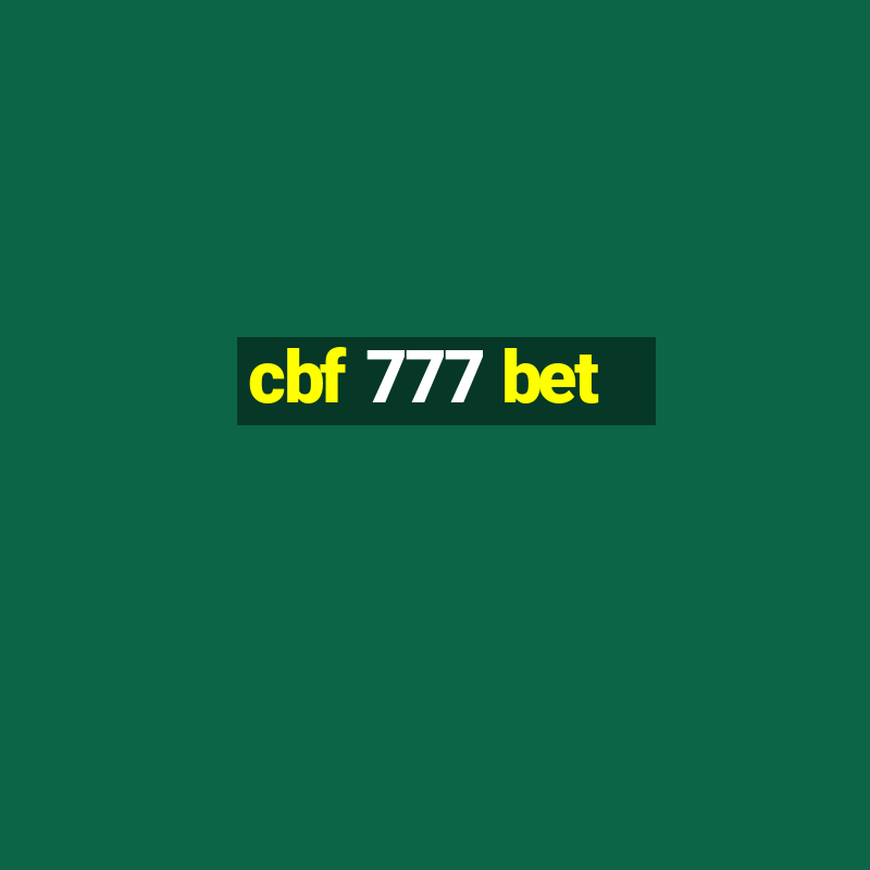 cbf 777 bet