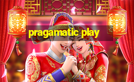 pragamatic play