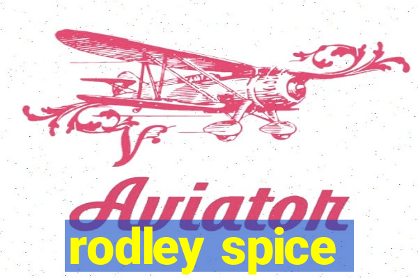 rodley spice