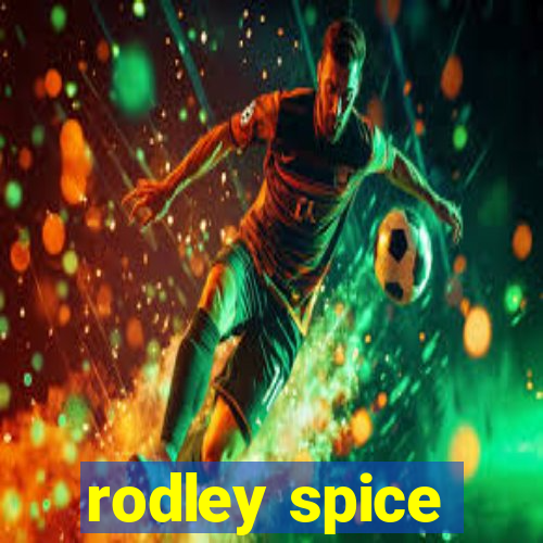 rodley spice