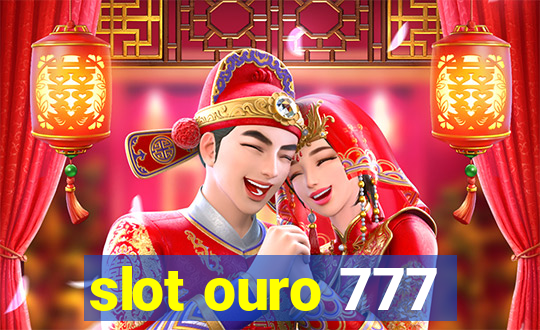 slot ouro 777