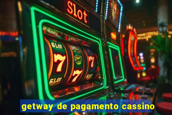 getway de pagamento cassino