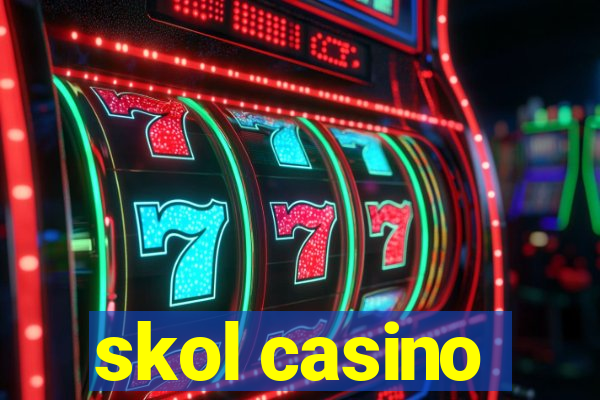 skol casino