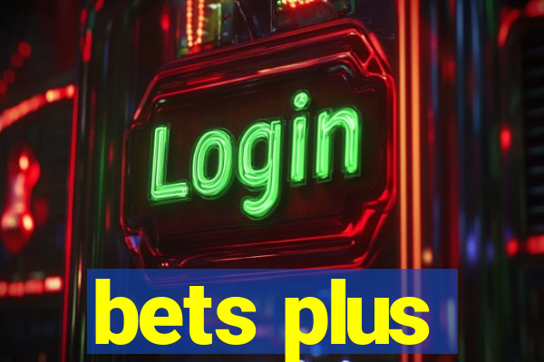 bets plus