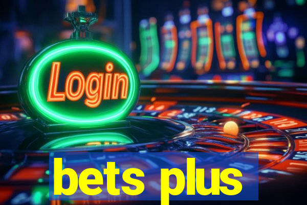 bets plus