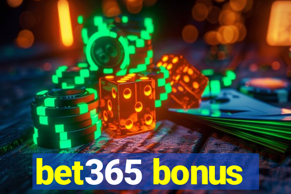 bet365 bonus