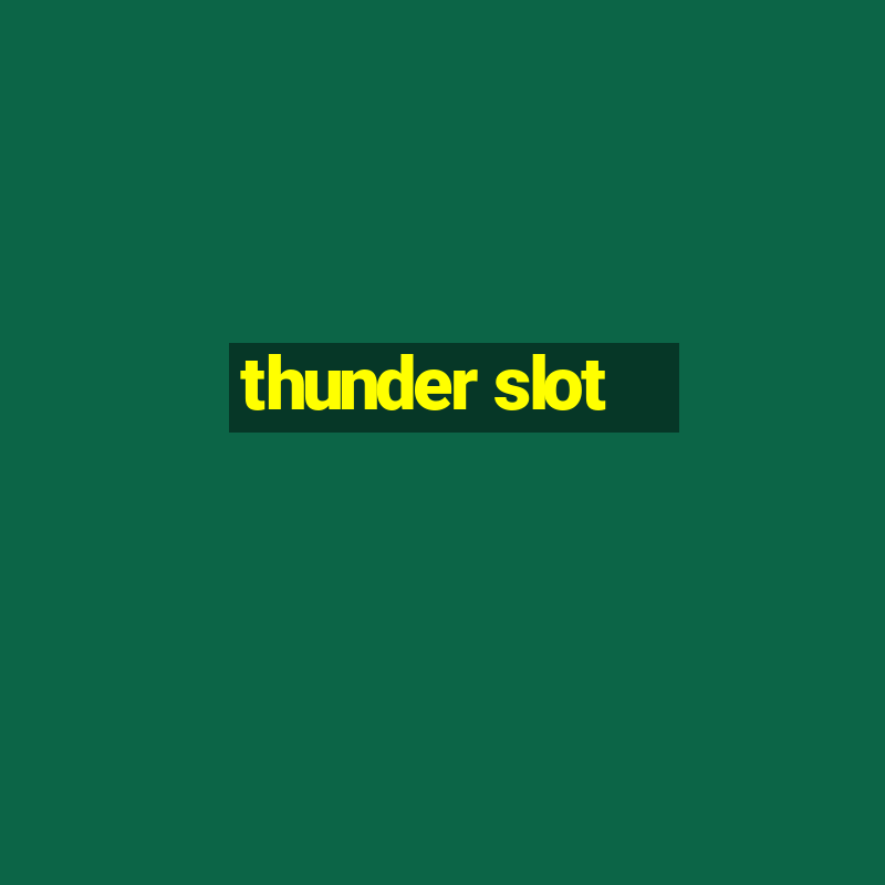 thunder slot