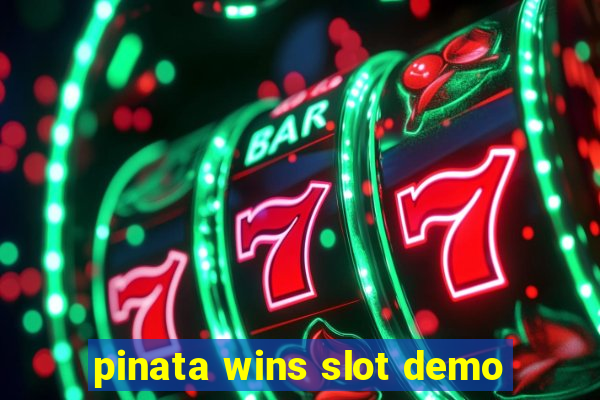 pinata wins slot demo