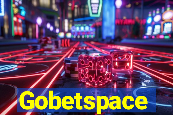 Gobetspace