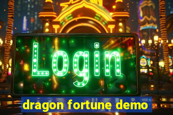 dragon fortune demo