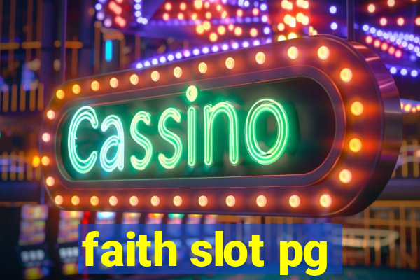 faith slot pg