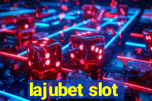 lajubet slot