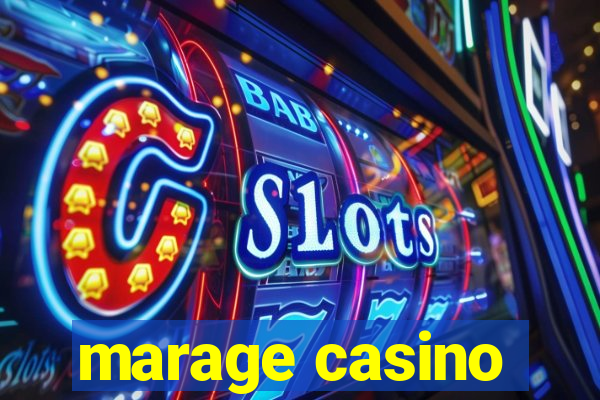 marage casino