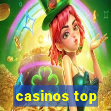 casinos top