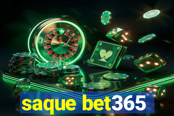 saque bet365