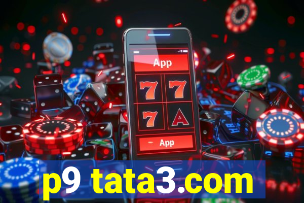 p9 tata3.com