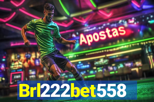 Brl222bet558