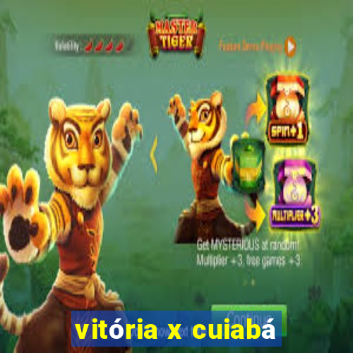 vitória x cuiabá