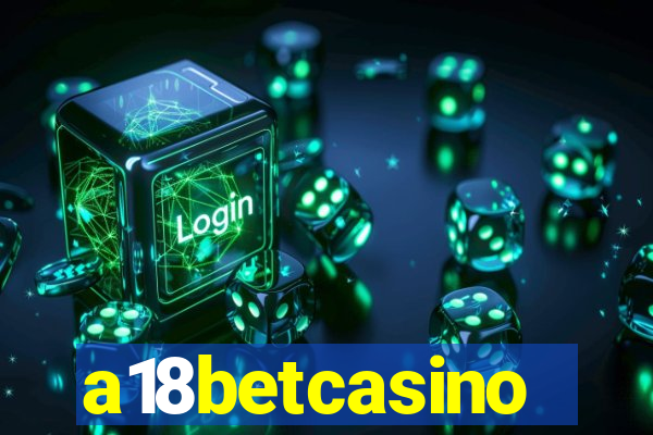 a18betcasino