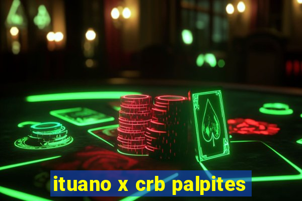 ituano x crb palpites