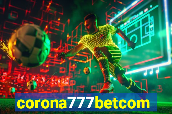 corona777betcom