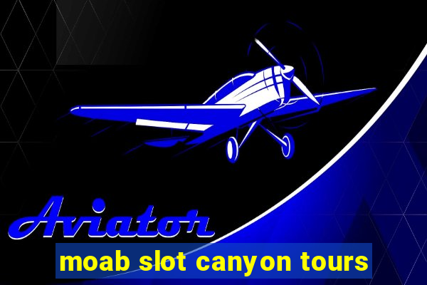 moab slot canyon tours