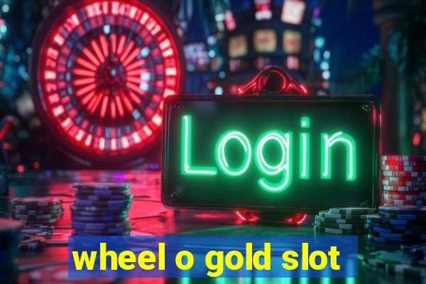 wheel o gold slot