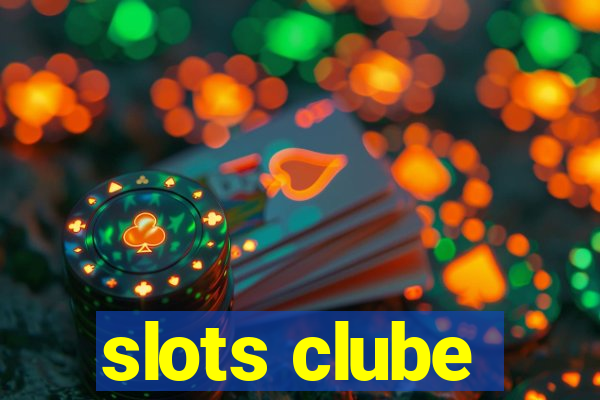 slots clube