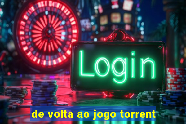 de volta ao jogo torrent