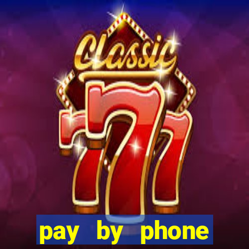 pay by phone casino not boku