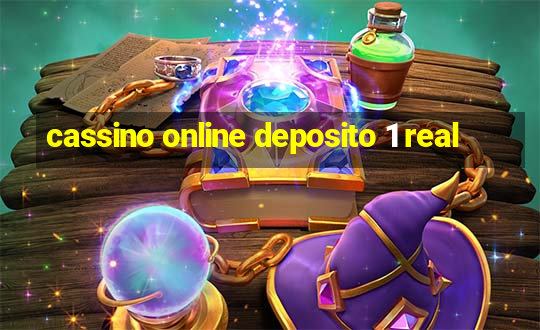 cassino online deposito 1 real