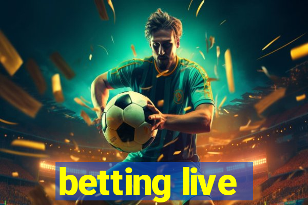 betting live