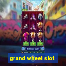 grand wheel slot