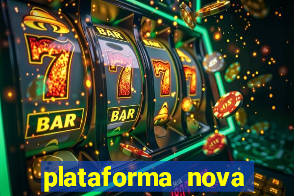 plataforma nova bonus de cadastro