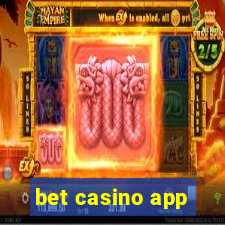 bet casino app