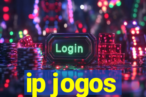 ip jogos