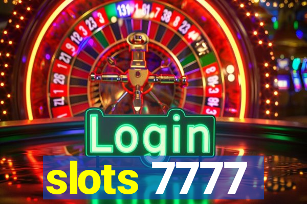 slots 7777