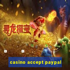 casino accept paypal