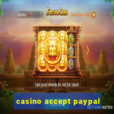 casino accept paypal