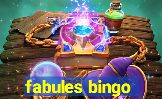 fabules bingo