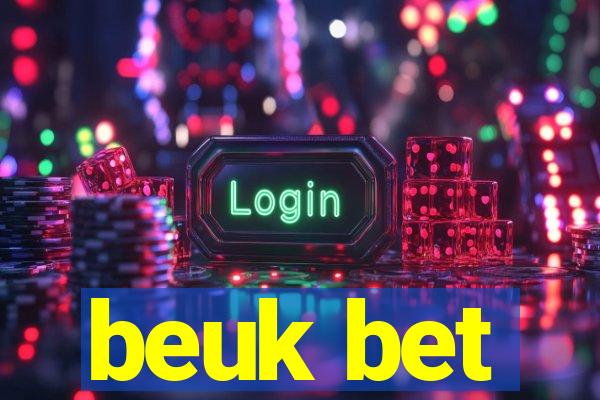 beuk bet