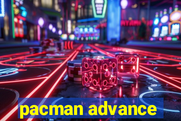 pacman advance