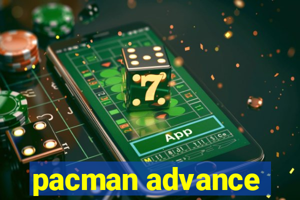 pacman advance