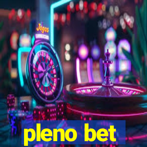 pleno bet